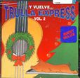 Y Vuelve Trulla Express 2 , Musica de Navidad Puerto Rico, Navidad